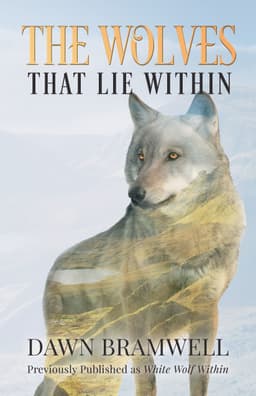 The Wolves That Lie Within